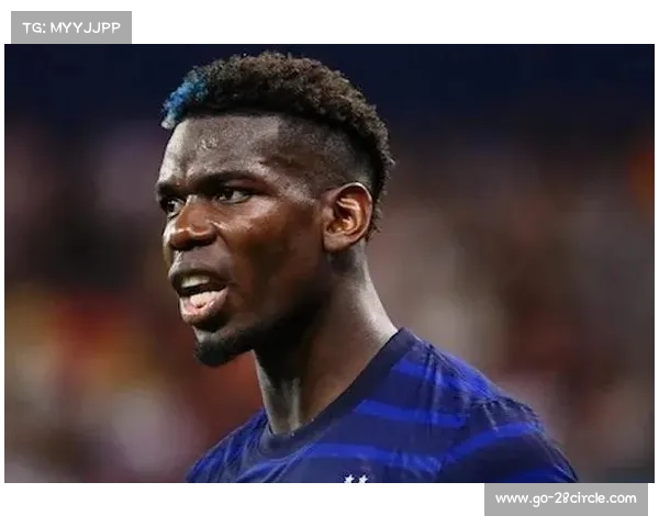 保罗博格巴:曼联中场核心引擎的崛起与挑战 保罗博格巴:曼联中场核心引擎的崛起与挑战